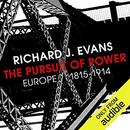 The Pursuit of Power by Richard J. Evans