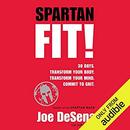 Spartan Fit! by Joe de Sena