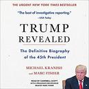Trump Revealed by Michael Kranish