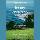 Let My People Go Surfing by Yvon Chouinard