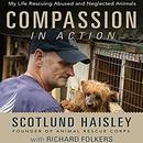 Compassion in Action by Scotlund Haisley