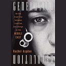 Generation Revolution by Rachel Aspden