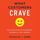 What Customers Crave by Nicholas J. Webb