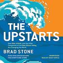The Upstarts by Brad Stone