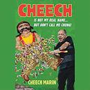 Cheech Is Not My Real Name by Cheech Marin