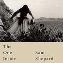 The One Inside by Sam Shepard