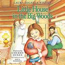 Little House in the Big Woods by Laura Ingalls Wilder
