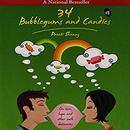 34 Bubblegums & Candies by Preeti Shenoy