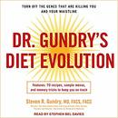 Dr. Gundry's Diet Evolution by Steven R. Gundry