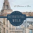 The Most Beautiful Walk in the World by John Baxter