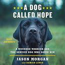 A Dog Called Hope by Jason Morgan