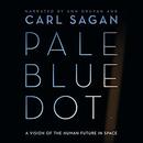 Pale Blue Dot: A Vision of the Human Future in Space by Carl Sagan