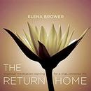 The Return Home by Elena Brower