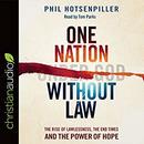 One Nation Without Law by Phil Hotsenpiller
