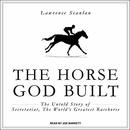 The Horse God Built by Lawrence Scanlan
