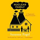 Nuclear Family: A Tragicomic Novel in Letters by Susanna Fogel