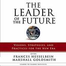 The Leader of the Future 2 by Frances Hesselbein