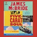 Five-Carat Soul by James McBride