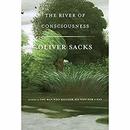 The River of Consciousness by Oliver Sacks