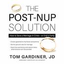 The Post-Nup Solution by Tom Gardiner