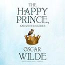 The Happy Prince, and Other Stories by Oscar Wilde
