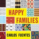 Happy Families: Stories by Carlos Fuentes