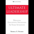 Ultimate Leadership by Russell E. Palmer