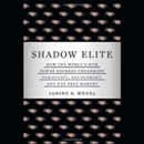 Shadow Elite by Janine Wedel
