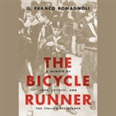 The Bicycle Runner by G. Franco Romagnoli