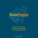 Brainfluence by Roger Dooley