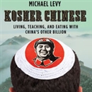 Kosher Chinese by Michael Levy