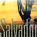 Salvador by Joan Didion