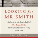 Looking for Mr. Smith by Linda Willis