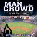 The Man in the Crowd by Stanley Cohen