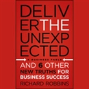 Deliver the Unexpected by Richard Robbins