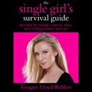 The Single Girl's Survival Guide by Imogen Lloyd Webber