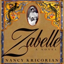 Zabelle by Nancy Kricorian