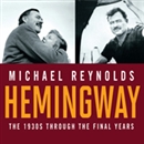 Hemingway: The Homecoming by Michael Reynolds