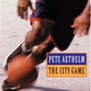 The City Game by Pete Axthelm