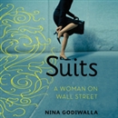 Suits: A Woman on Wall Street by Nina Godiwalla