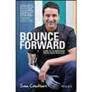 Bounce Forward: How to Transform Crisis into Success by Sam Cawthorn