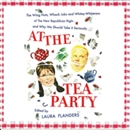 At the Tea Party by Laura Flanders