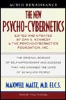 The New Psycho-Cybernetics by Maxwell Maltz