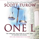One L: The Turbulent True Story of a First Year at Harvard Law School by Scott Turow