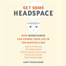 Get Some Headspace by Andy Puddicombe