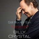 Still Foolin' 'Em by Billy Crystal