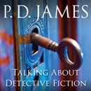 Talking About Detective Fiction by P.D. James