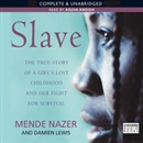Slave by Mende Nazar