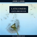 Latecomers by Anita Brookner