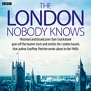 The London Nobody Knows by Dan Cruickshank